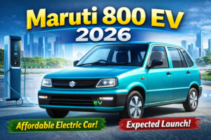 Maruti 800 EV 2026 – Price, Features, Range & Expected Launch in India