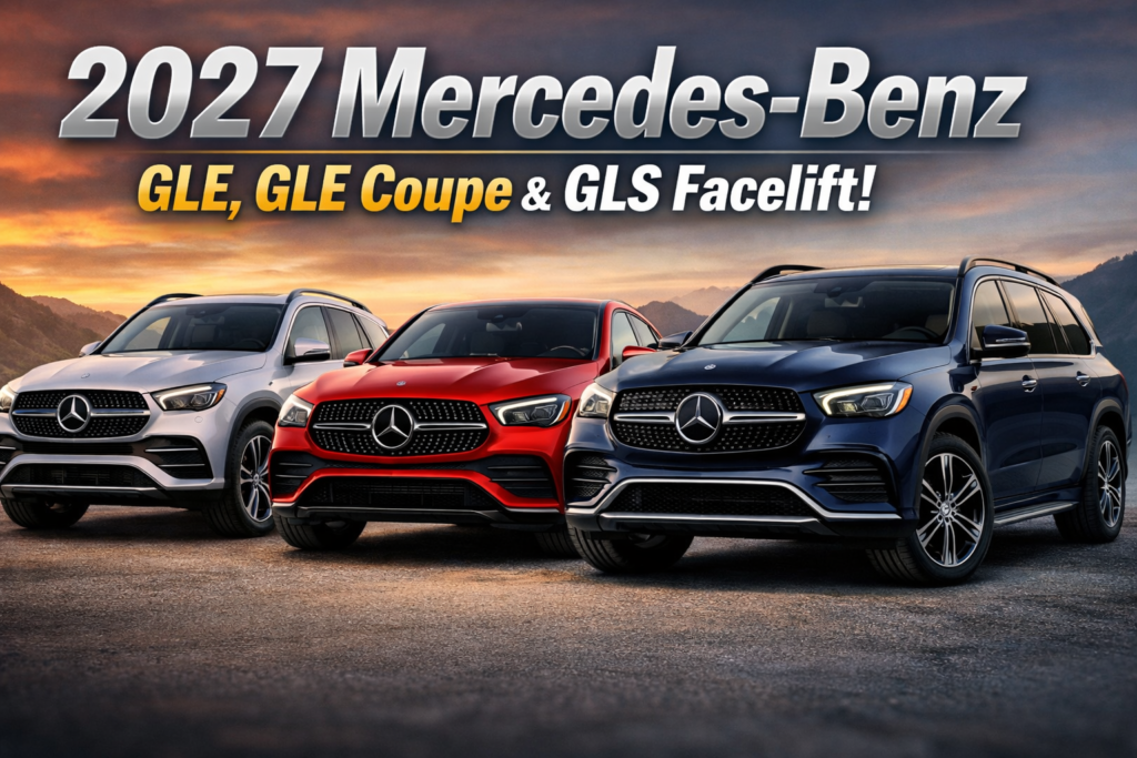 2027 Mercedes-Benz GLE, GLE Coupe & GLS Facelift – Big Changes Are Here