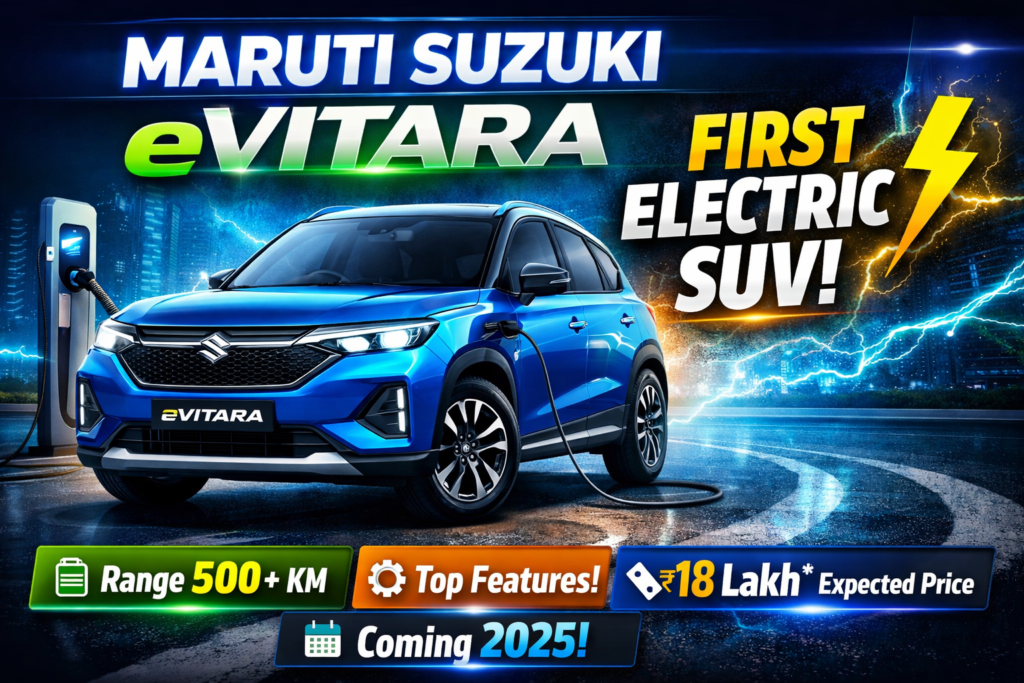 Maruti Suzuki e VITARA: A New Era of Electric SUVs in India (Features, Range, Price & Launch Guide)