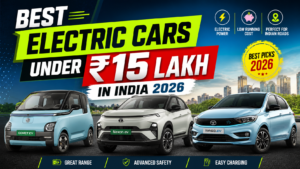 Best Electric Cars Under ₹15 Lakh in India 2026 – Top Picks Worth Every Rupee