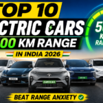 Top 10 Electric Cars With 500 km Range in India 2026: Beat Range Anxiety for Good