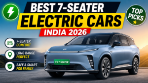 Best 7-Seater Electric Cars in India 2026 – Top Picks for Large Families