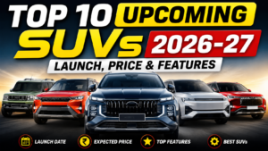 Top 10 Best Upcoming SUV Cars in India 2026–27 | Price, Launch Date & Features