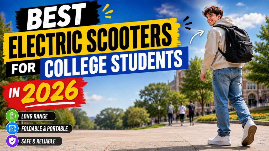 Best Electric Scooters for College Students in 2026