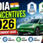 EV Subsidies in India 2026: Complete Guide to Central & State Government Incentives